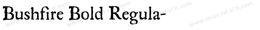 Bushfire Bold Regula字体转换